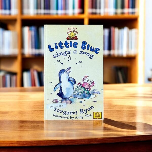 My First Read Alone_Little Blue Sings A Song_Used_Margaret Ryan_KWB40043