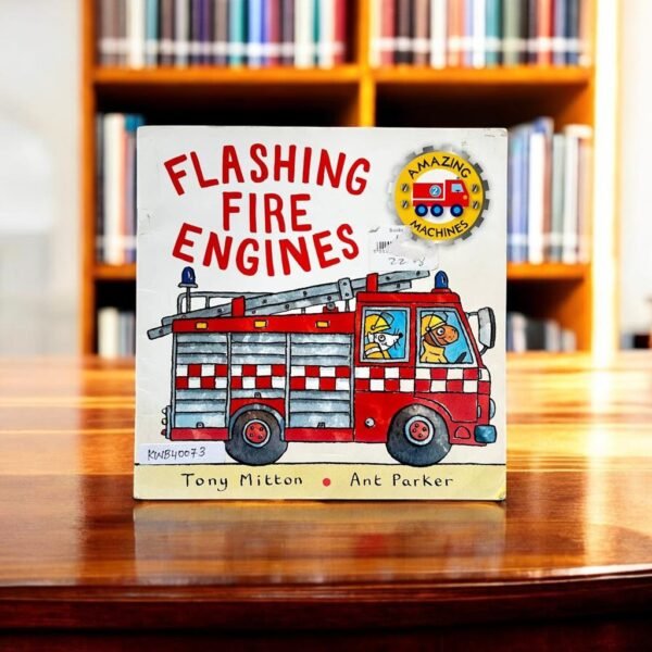 Flashing Fire Engines_Tony Mitton_KWB40073