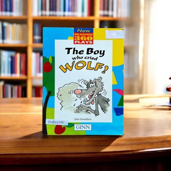 The Boy Who Cried Wolf!_Used_Julia Donaldson_KWB40075