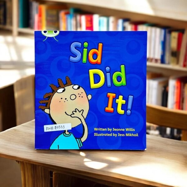 Phonics Bug_Sid Did It!_Jeanne Willis_KWB40333