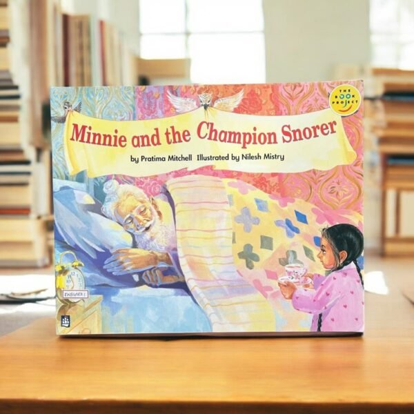 Minnie And The Champion Snorer_Big Book_Pratima Mitchell_KWB40881