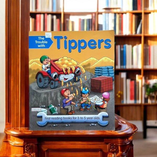 The Trouble With Tippers_Big Book_Nicola Baxter_KWB40884