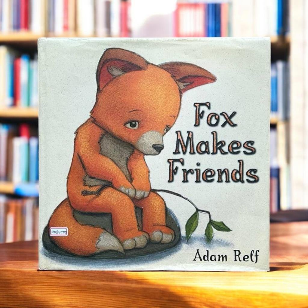 Fox Makes Friends_Big Book_Adam Relf_KWB40905