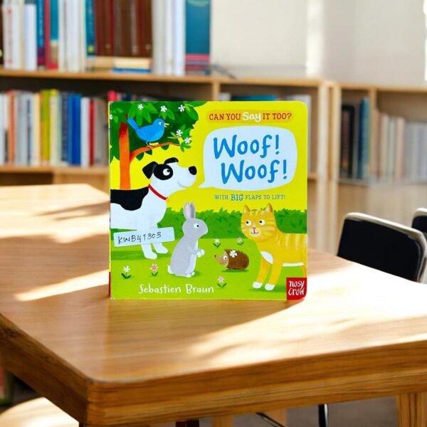 Woof! Woof!_Flap Book_Nosy Crow_KWB41303