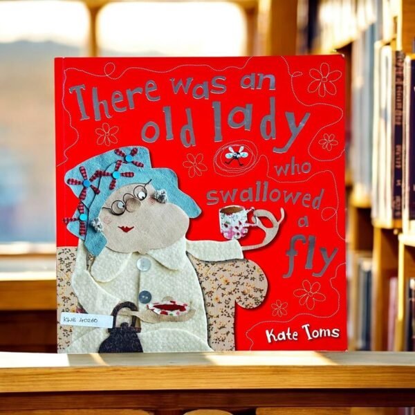 There Was An Old Lady Who Swallowed A Fly_Kate Toms_KWB40260