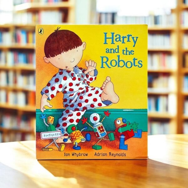 Harry And The Robots_Ian Whybrow_KWB40586