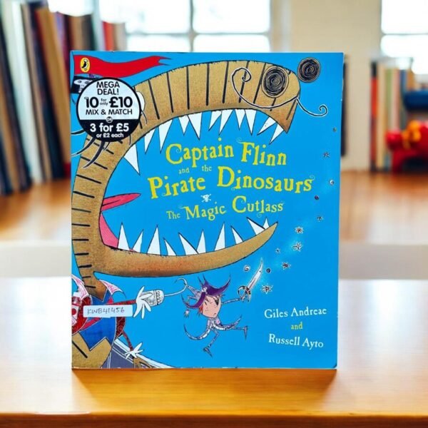 Captain Flinn And The Pirate Dinosaurs The Magic Cutlass_Giless Andreae_KWB41456