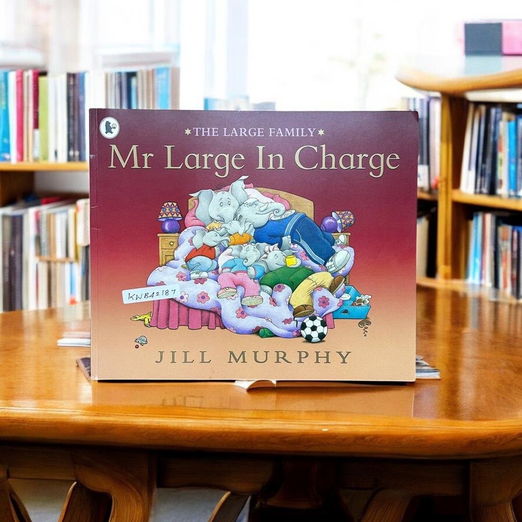 The Large Family_Mr Large In Charge_Jill Murphy_KWB42187