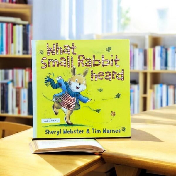 What Small Rabbit Heard _Tim Warnes _KWB42254