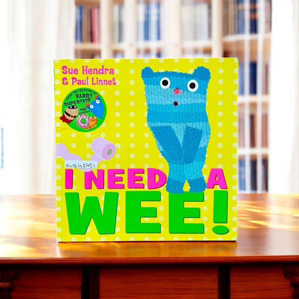 I Need A Wee!_Sue Hendra_KWB42451