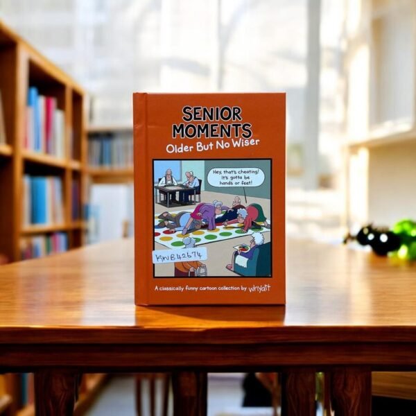 Pocket Friendly_Senior Moments Older But No Wiser_Whyatt_KWB42674