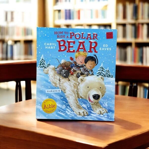 How To Ride a Polar Bear _ED Eaves _KWB43218