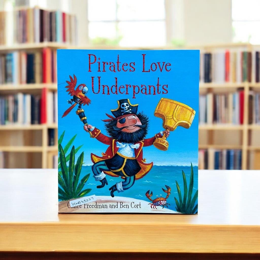 Pirates Love Underpants_Claire Freedman_KWB43227