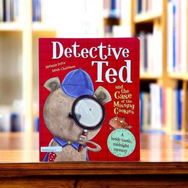 Detective Ted and the Case of the Missing Cookies _Igloobooks_KWB43427