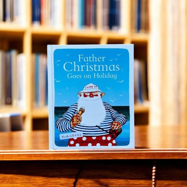 Father Christmas Goes On Holiday_Raymond Briggs_KWB43552