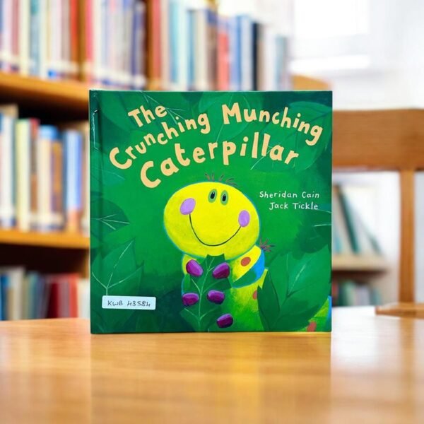 The Crunching Munching Caterpillar_Jack Tickle_KWB43584