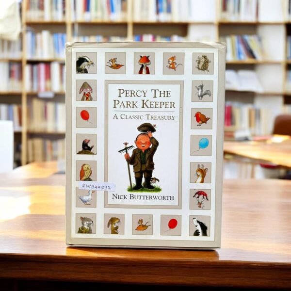 Percy The Park Keeper_A Classic Treasury_Nick Butterworth_KWB44092