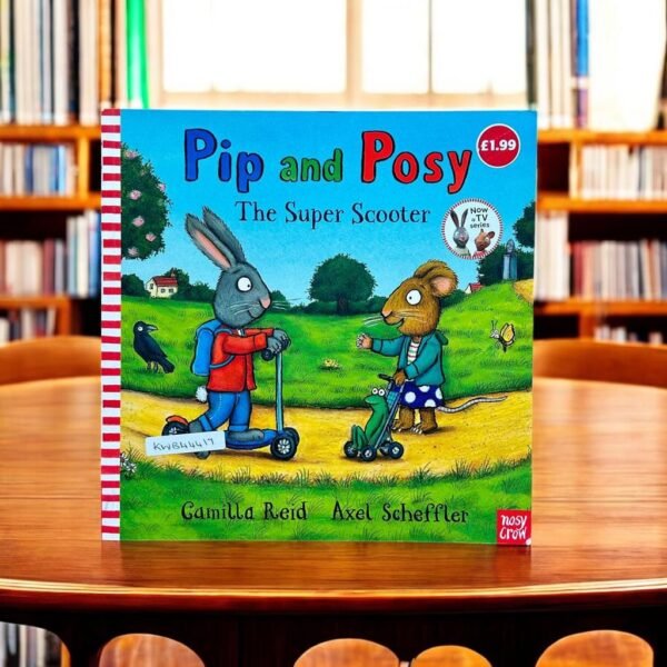 Pip And Posy_The Super Scooter_Axel Scheffler_KWB44417