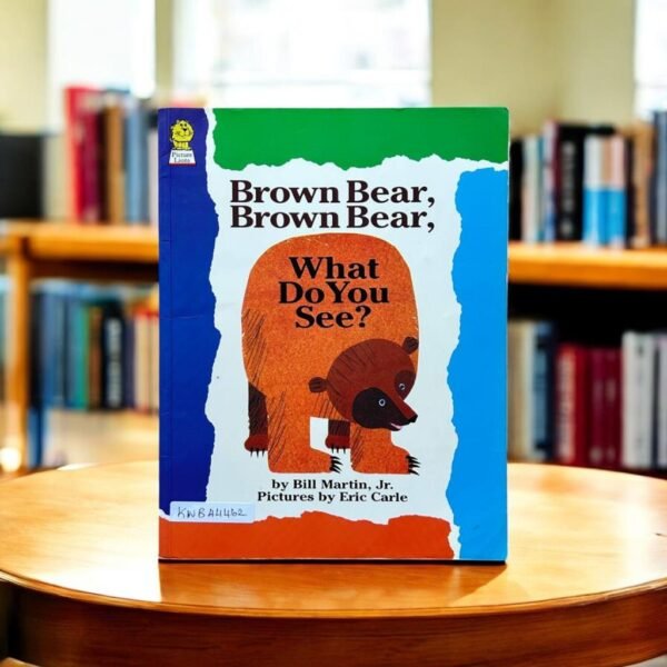 Brown Bear, Brown Bear, What Do You See?_Bill Martin_KWB44462