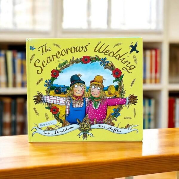 The Scarecrows Wedding_Julia Donaldson_KWB44564