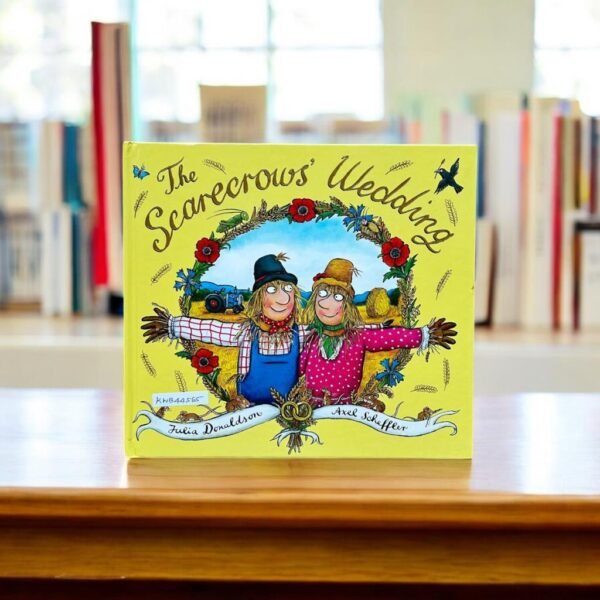 The Scarecrows Wedding_Julia Donaldson_KWB44565