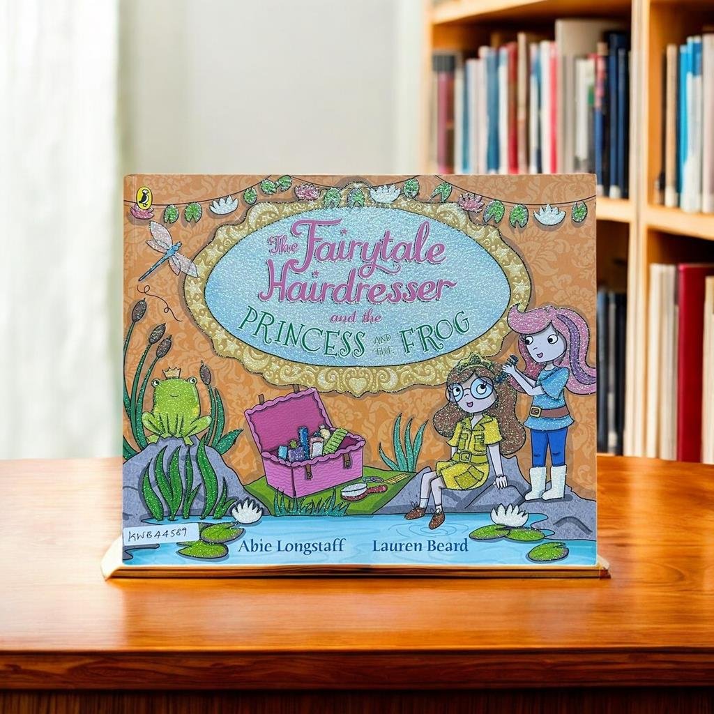 The Fairytale Hairdresser And The Princess And The Frog _Glitter Book_Abie Longstaff_KWB44589