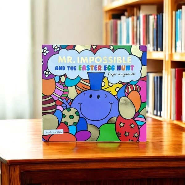 Mr. Impossible And The Easter Egg Hunt _Roger Hargreaves_KWB44740