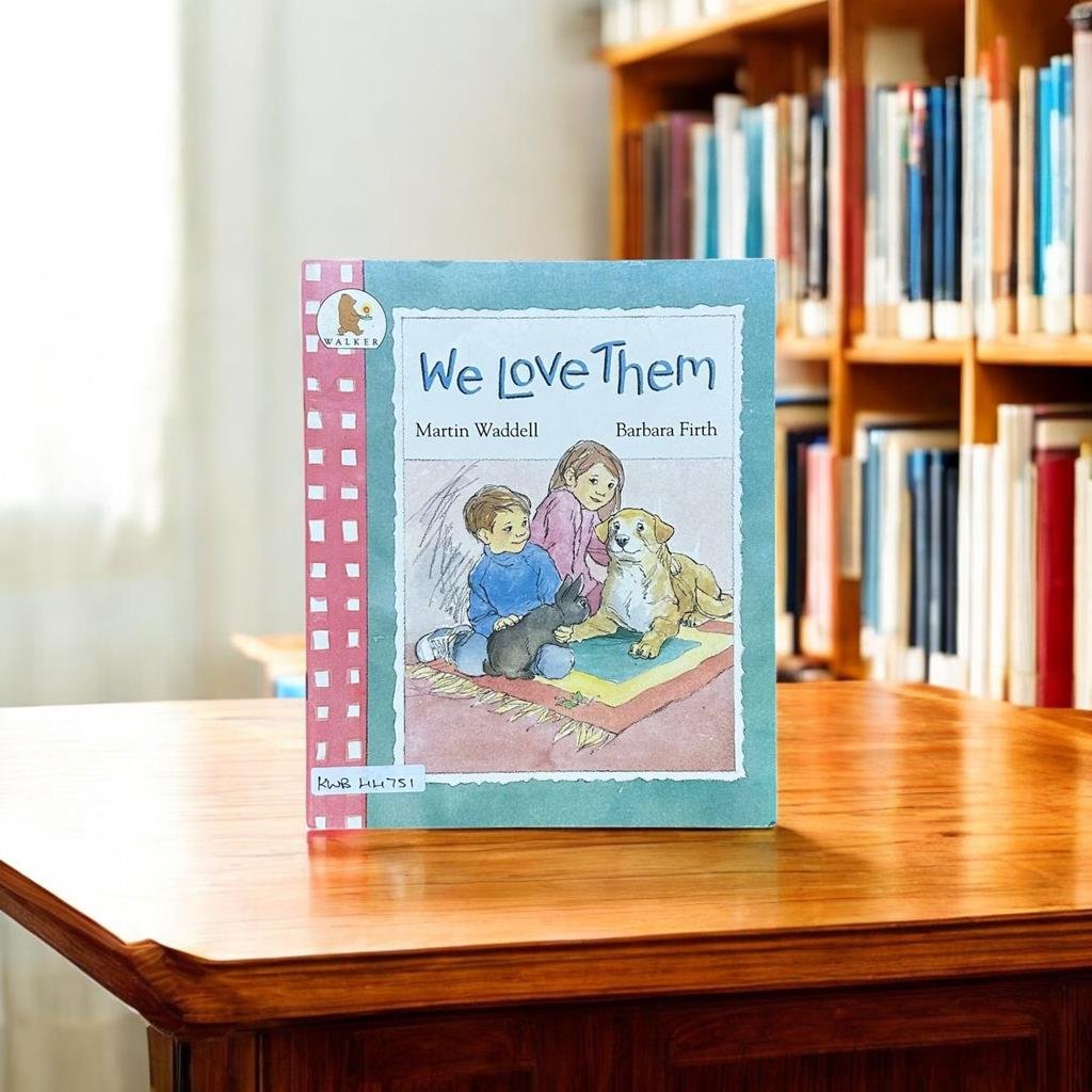 We Love Them_Martin Waddell_KWB44751