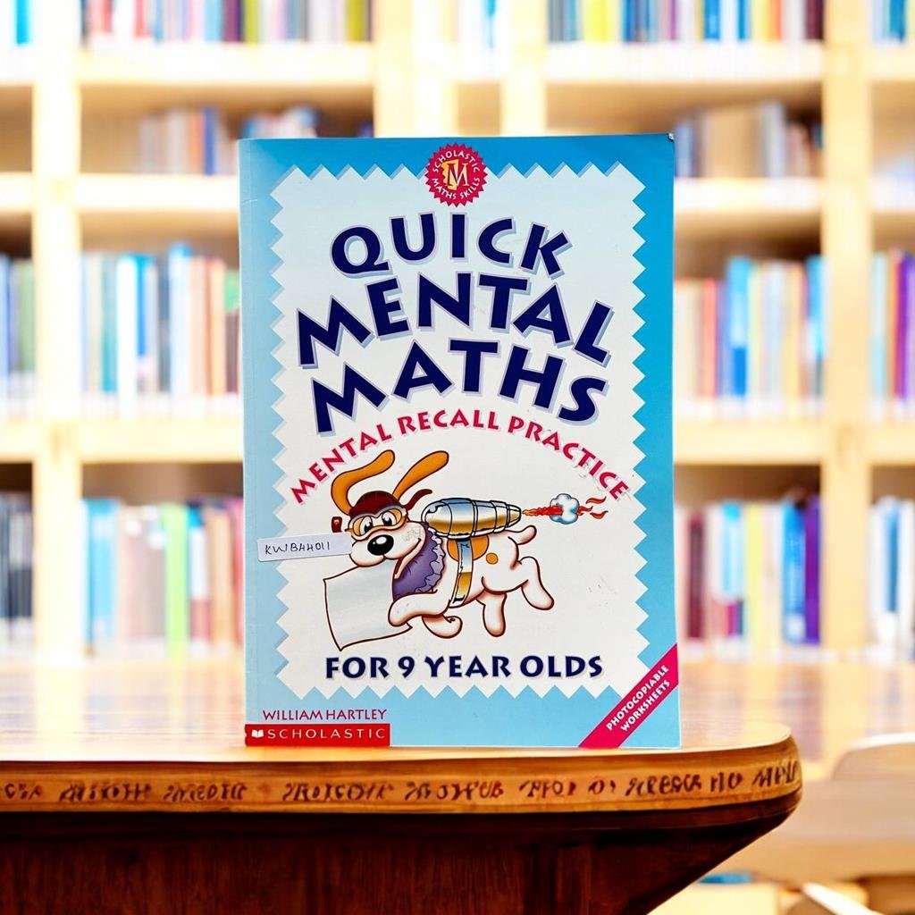 Quick Mental Maths Mental Recall Practice_Age 9 _KWB44011