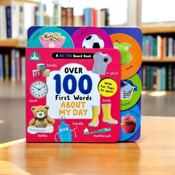 Over 100 First Words About My Day_Flap And Big Tab Book_Laughing Lobster_KWB45003