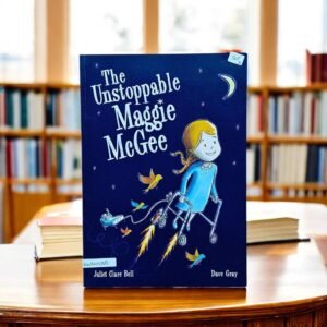 The Unstoppable Maggie McGee_Juliet Clare Bell_KWB45165