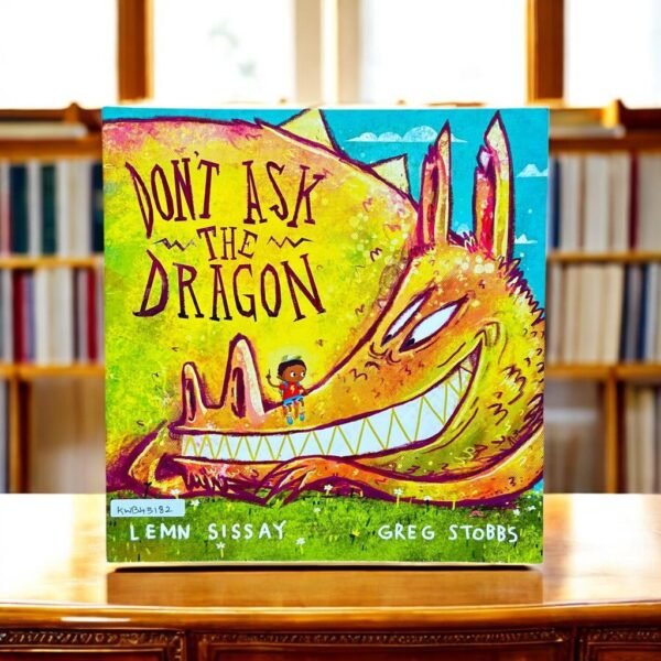 Don't Ask The Dragon_Lemn Sissay_KWB45182