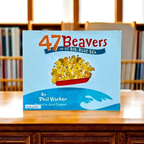 47 Beavers On The Big, Blue Sea_Phil Vischer_KWB45189