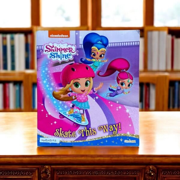 Shimmer Shine_Skate This Way!_Dave Aikins_KWB45195