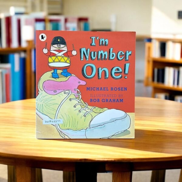 Walker_I'm Number One!_Michael Rosen_KWB45377