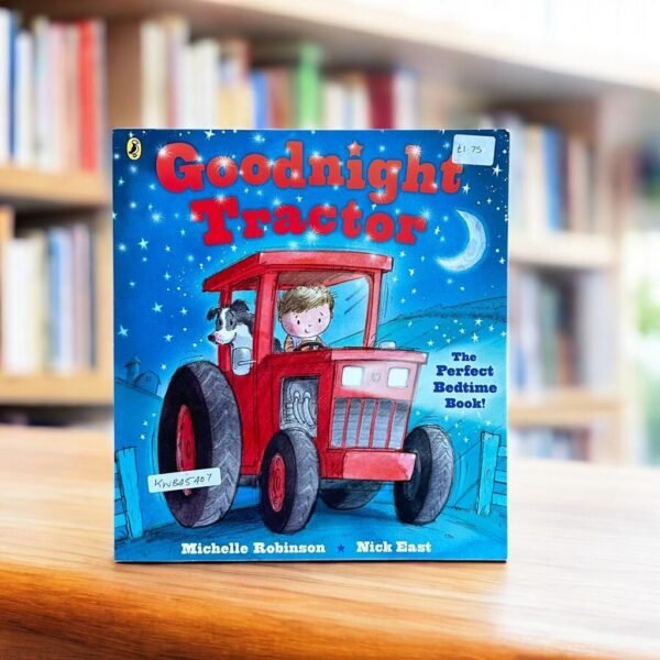 Goodnight Tractor_Michelle Robinson_KWB45407