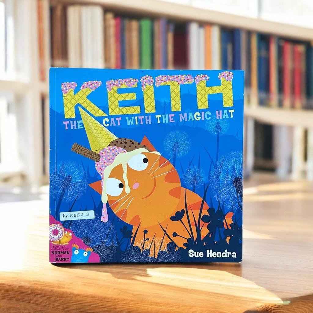 Keith The Cat With The Magic Hat_Sue Hendra_KWB45413
