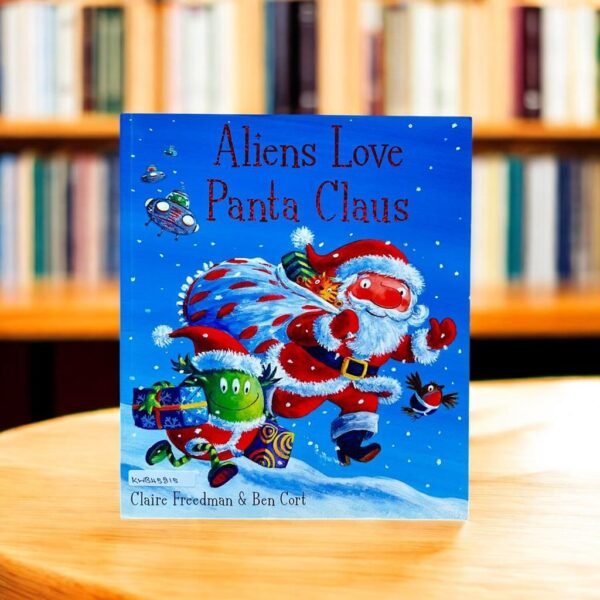 Simon And Schuster_Aliens Love Panta Claus_Claire Freedman_KWB45815