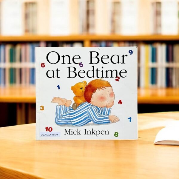 One Bear At Bedtime_Mick Inkpen_KWB45839