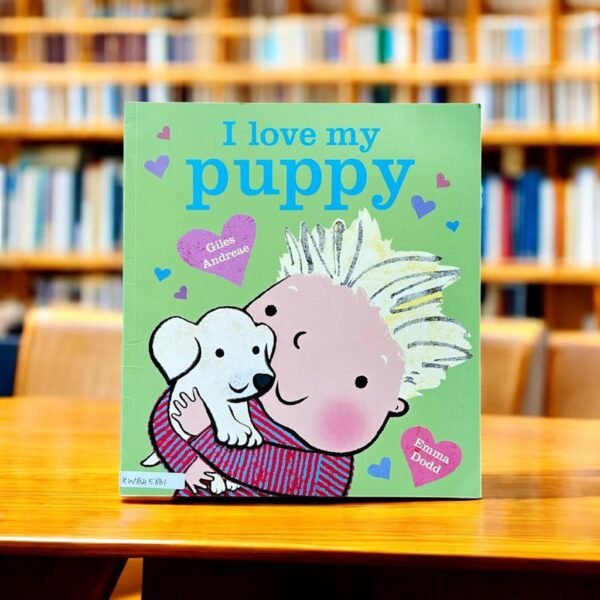 Orchard_I Love My Puppy_Giles Andreae_KWB45861