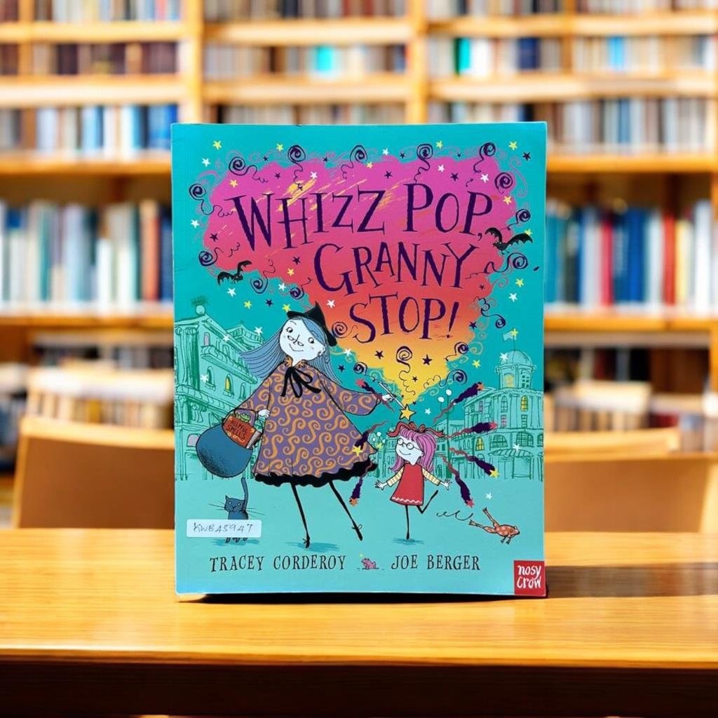 Whizz Pop Granny Stop!_Joe Berger_KWB45947