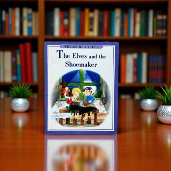 Treasured Tales_The Elves And The Shoemaker_Parragon_KWB46422