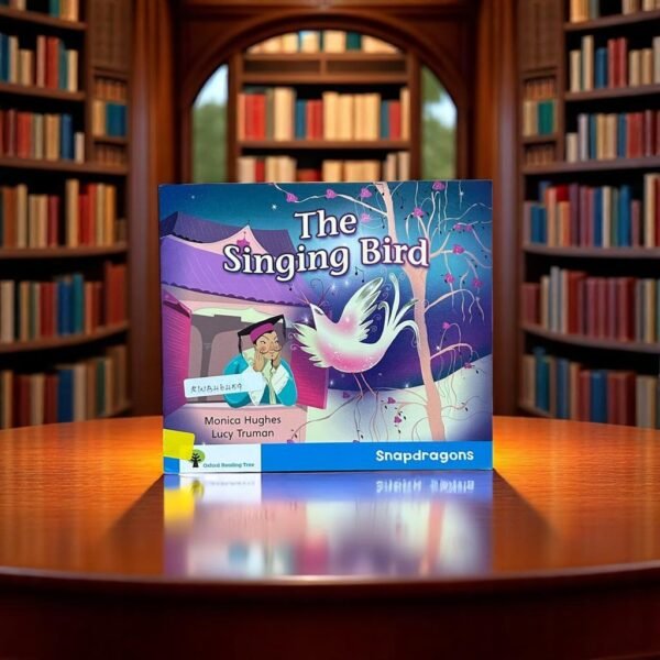 Oxford Reading Tree_The Singing Bird_Monica Hughes_KWB46459