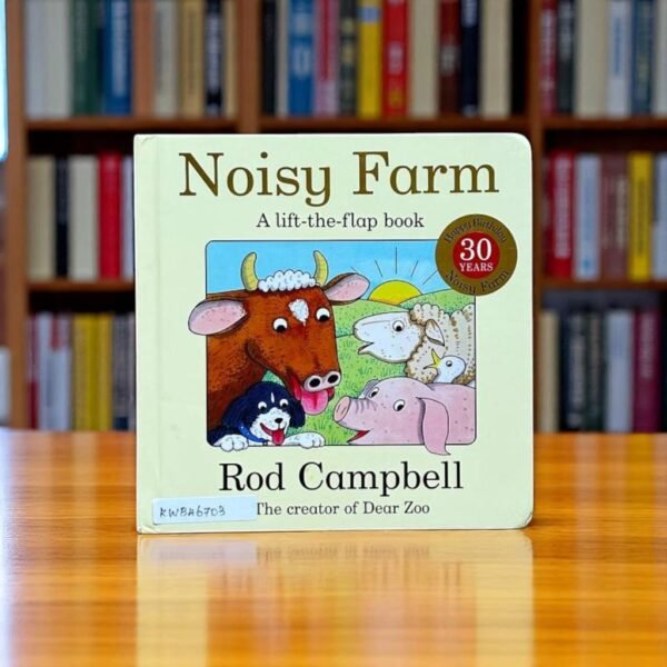 Noisy Farm_Flap Book_Rod Campbell_KWB46703