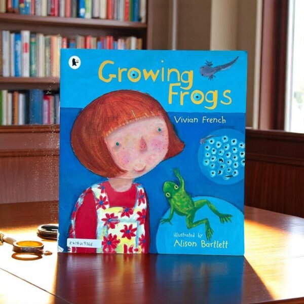 Walker_Growing Frogs _Vivian French _KWB47368
