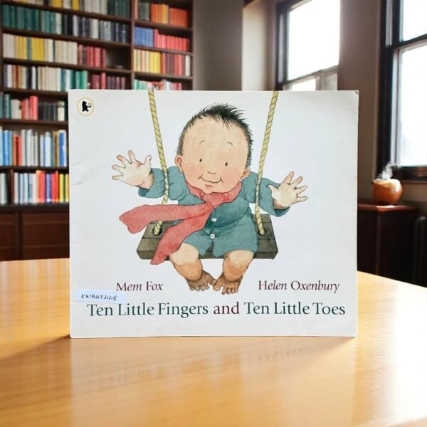 Walker_Ten Little Fingers and Ten Little Toes _Helen Oxenbury _KWB47448