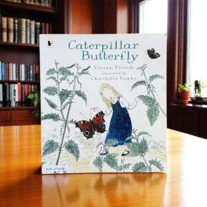 Walker_CaterPillar Butterfly _Charlotte Voake _KWB47458