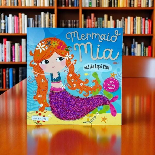 Mermaid Mia and the Royal Visit With Two Way Sequins !_Make Believe Ideas_Lara Ede _KWB47478