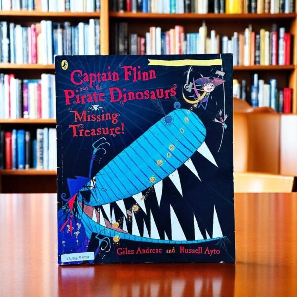 Captain Flinn And The Pirate Dinosaurs_Missing Treasure!_Puffin_Giles Andreae_KWB47597