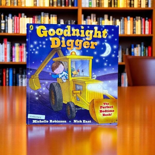 Goodnight Digger_Puffin_Michelle Robinson_KWB47616